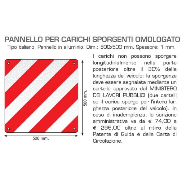 Cartello carichi sporgenti OMOLOGATO Italia, pannello rifrangente approvato  dal ministero